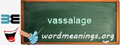 WordMeaning blackboard for vassalage